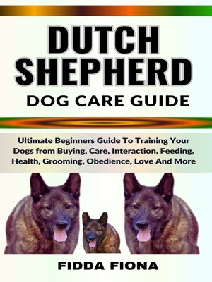 cover image of DUTCH SHEPHERD DOG CARE GUIDE